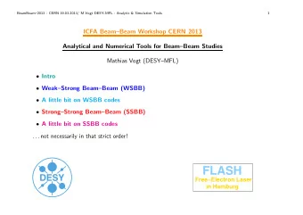 FLASH  FreeElectron Laser  in Hamburg  BeamBeam2013 : CERN 19.03.2013/ M.Vogt DESY-MFL :