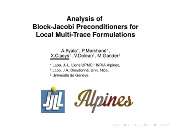 Analysis of  Block-Jacobi Preconditioners for  Local Multi-Trace Formulations A.Ayala  ,