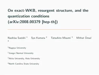 On exact-WKB, resurgent structure, and the  quantization conditions  (arXiv:2008.00379 [hep-th])