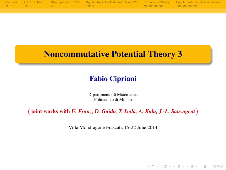 noncommutative potential theory 3