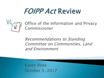 Office of the Information and Privacy  Commissioner  Recommendations to Standing  Committee on