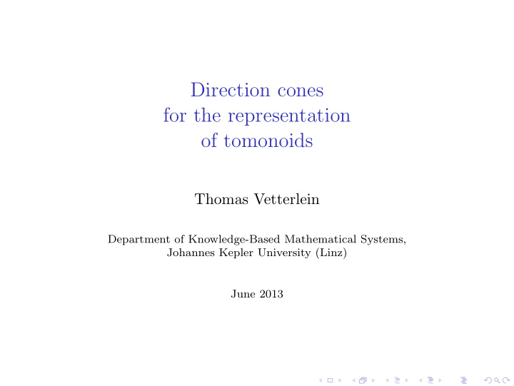 direction cones for the representation of tomonoids