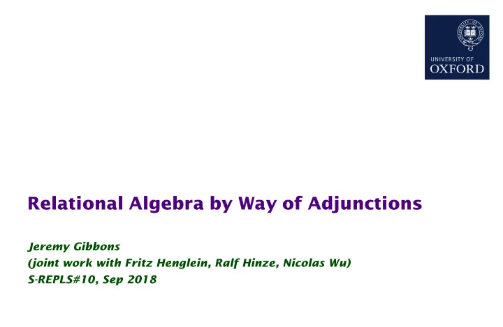 relational algebra by way of adjunctions