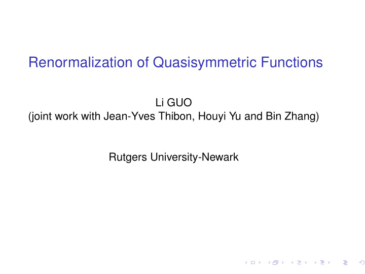 renormalization of quasisymmetric functions