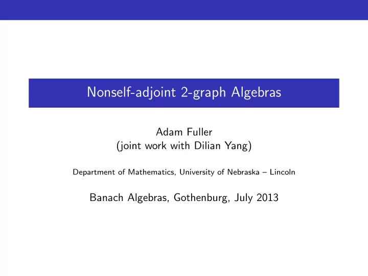 nonself adjoint 2 graph algebras