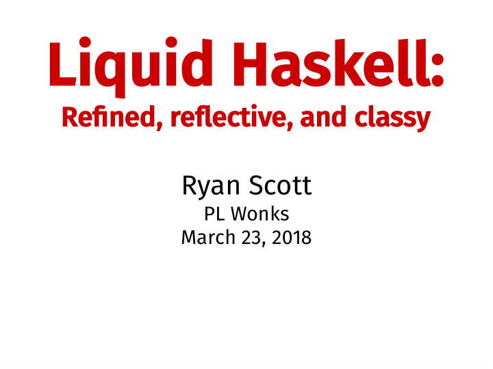 liquid has iquid haskel ell l