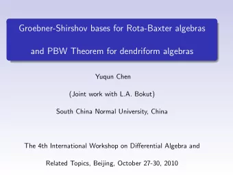 Groebner-Shirshov bases for Rota-Baxter algebras  and PBW Theorem for dendriform algebras  Yuqun