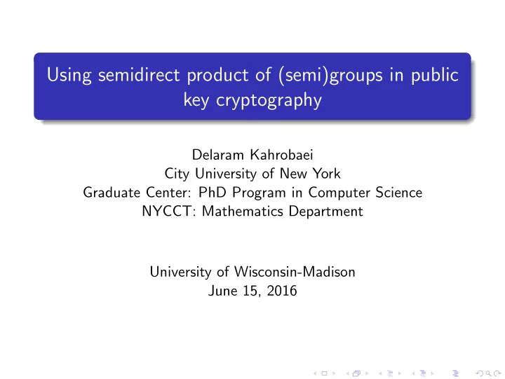 using semidirect product of semi groups in public key