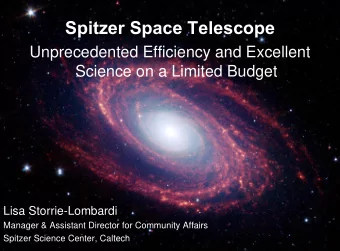 Spitzer Space Telescope  Unprecedented Efficiency and Excellent  Science on a Limited Budget  Lisa