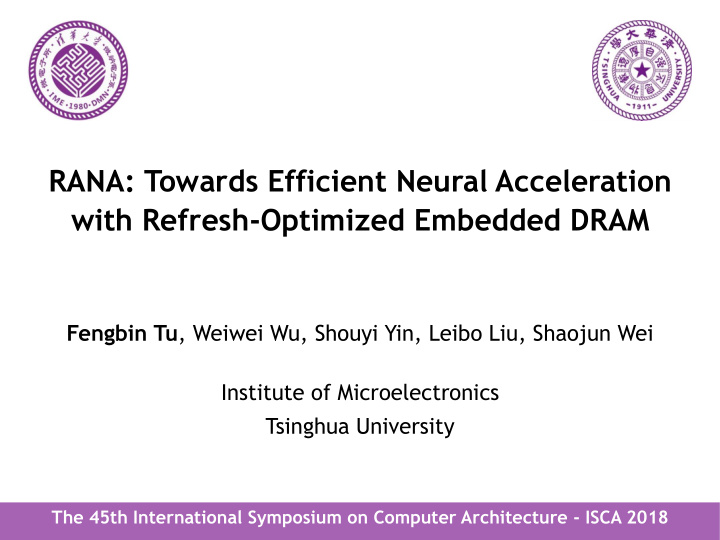 rana towards efficient neural acceleration with refresh