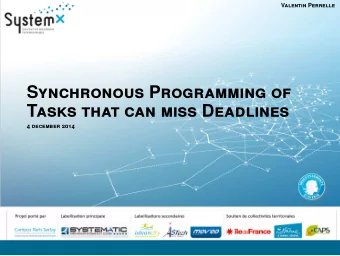 Synchronous Programming of  Tasks that can miss Deadlines  4 december 2014  Sommaire 01 The FSF