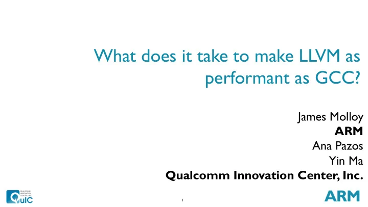 what does it take to make llvm as performant as gcc