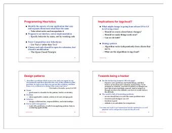 Programming Heuristics  Implications for tagcloud?  Identify the aspects of your application
