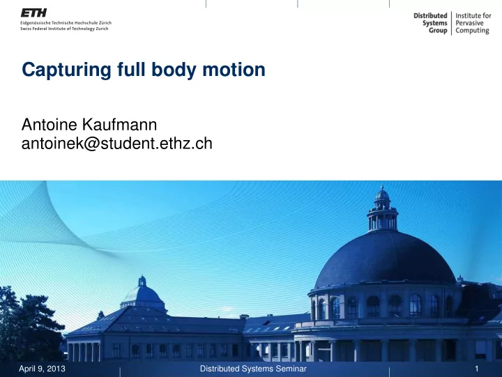 capturing full body motion