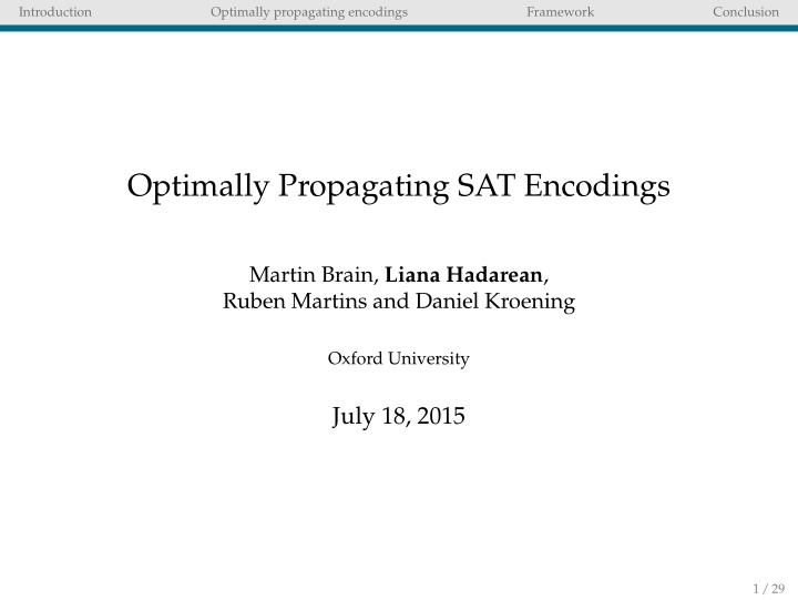 optimally propagating sat encodings