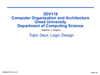 5DV118  Computer Organization and Architecture  Ume University  Department of Computing Science