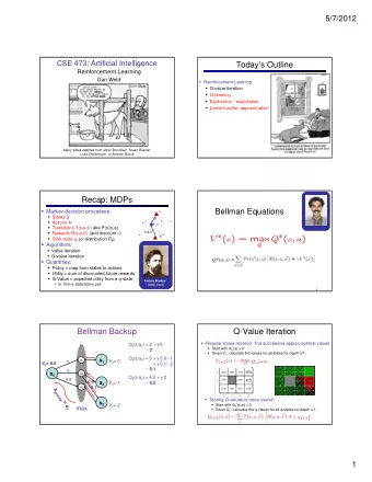 Todays Outline  Reinforcement Learning  Dan Weld  Reinforcement Learning  Q-value