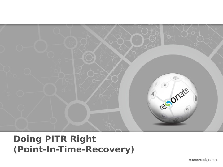 doing pitr right point in time recovery who am i