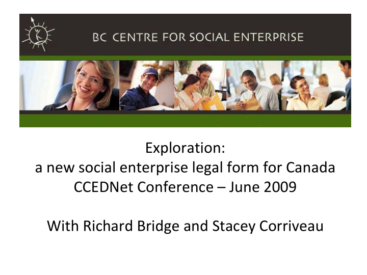 exploration a new social enterprise legal form for canada