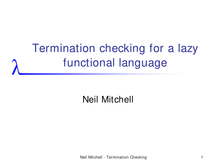 termination checking for a lazy functional language