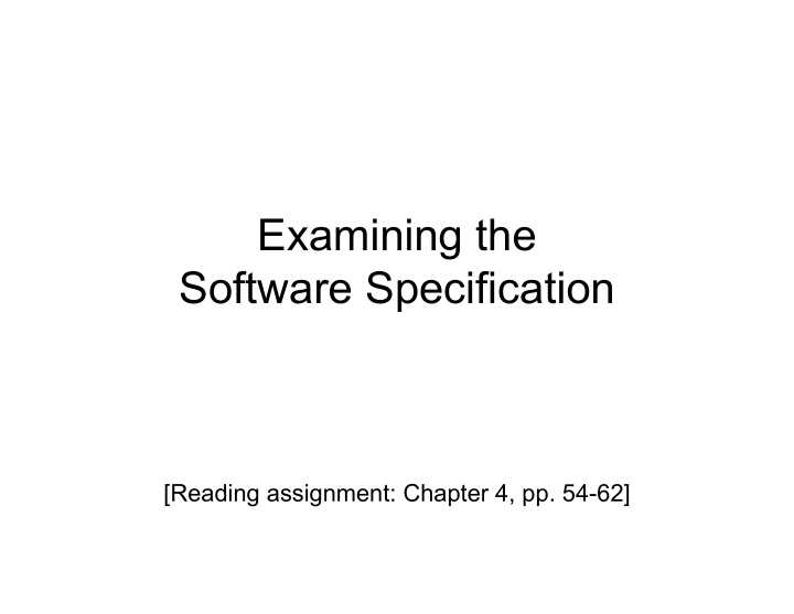 examining the software specification