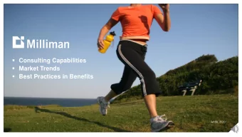 Best Practices in Benefits  APRIL 2020  Our mission:  To serve our clients to protect the