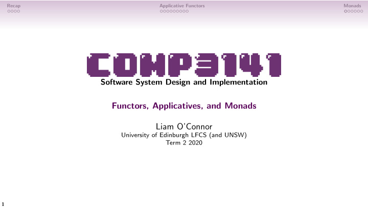 functors applicatives and monads liam o connor