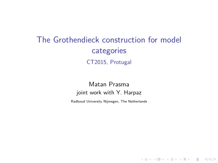 the grothendieck construction for model categories