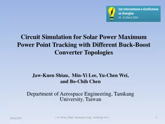 Converter Topologies  Jaw-Kuen Shiau,  Min-Yi Lee, Yu-Chen Wei,  and Bo-Chih Chen  Department of