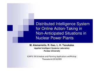 Distributed Intelligence System  for Online Action-Taking in  Non-Anticipated Situations in