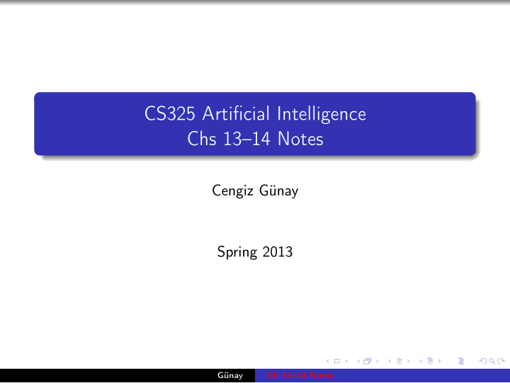 cs325 artificial intelligence chs 13 14 notes