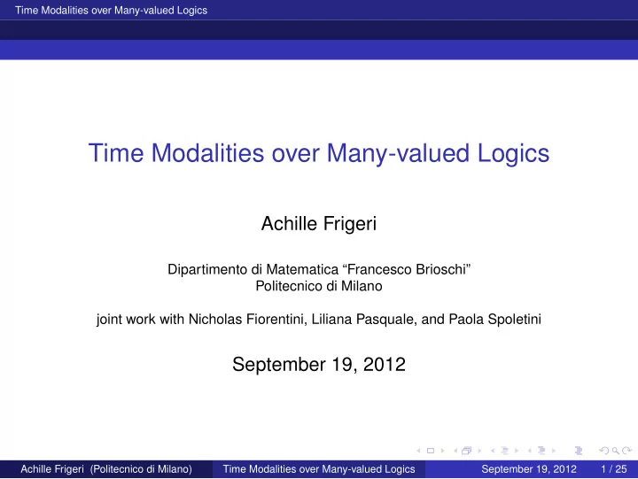 time modalities over many valued logics