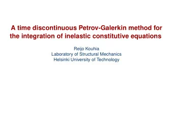 A time discontinuous Petrov-Galerkin method for  the integration of inelastic constitutive