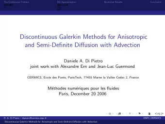 Discontinuous Galerkin Methods for Anisotropic  and Semi-Definite Diffusion with Advection  Daniele