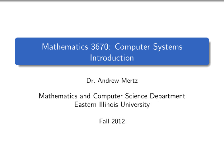 mathematics 3670 computer systems introduction