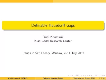 Definable Hausdorff Gaps  Yurii Khomskii  Kurt G  odel Research Center  Trends in Set Theory,