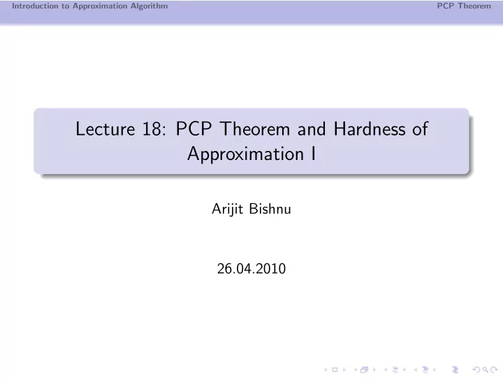 lecture 18 pcp theorem and hardness of approximation i