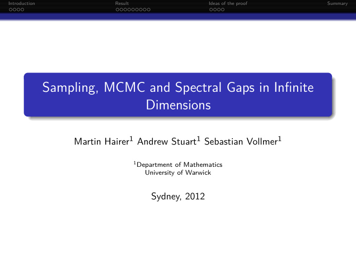 sampling mcmc and spectral gaps in infinite dimensions