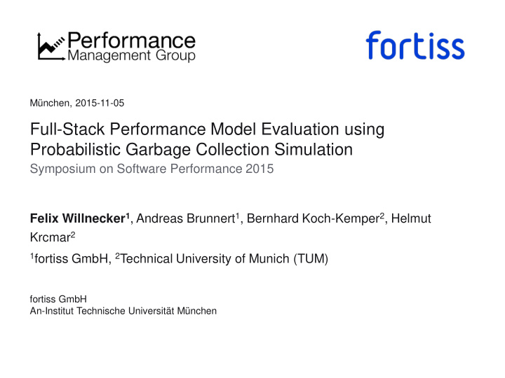 full stack performance model evaluation using