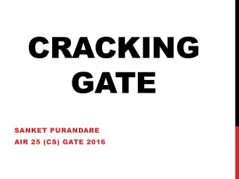 CRACKING  GATE  SANKET PURANDARE  AIR 25 (CS) GATE 2016  WHY NOT GRE ?  [MS IN USA]    Except