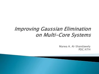 Marwa A. Al-Shandawely  PDC/KTH  Algorithm overview.  Trivial parallelization.  Problems.