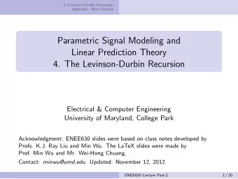 Parametric Signal Modeling and  Linear Prediction Theory  4. The Levinson-Durbin Recursion