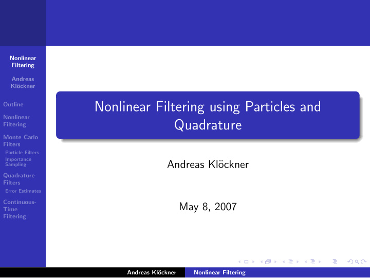 nonlinear filtering using particles and