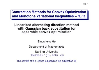 hebma@nju.edu.cn  The context of this lecture is based on the publication [3] XVIII - 2  1