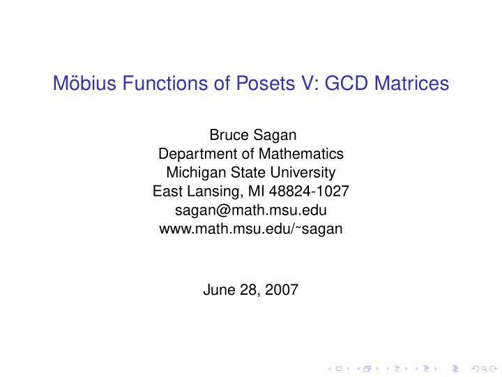 m obius functions of posets v gcd matrices
