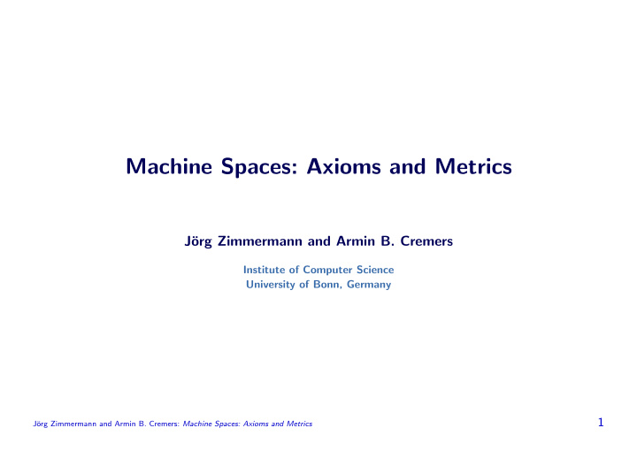 machine spaces axioms and metrics