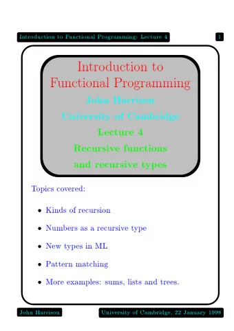 In  tro  duction  to  F  unctional  Programming:  Lecture  4  1  In  tro  duction  to  F  unctional