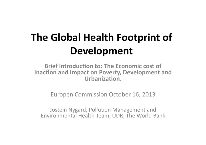 the global health footprint of development