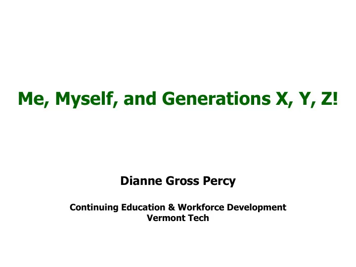 me myself and generations x y z
