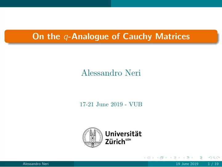 on the q analogue of cauchy matrices alessandro neri